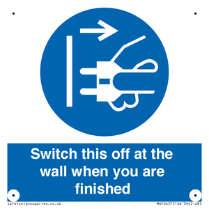 Switch this off at the wall when you are finished